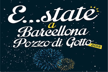 Barcellona PG. In arrivo Cartellone Estivo 2015