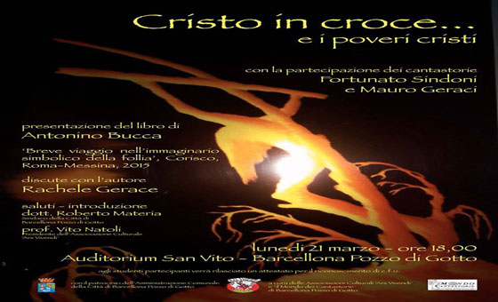 Barcellona. “Cristo in croce…e i poveri cristi”, la presentazione del libro di Antonino Bucca. “Breve viaggio nell’immaginario simbolico della follia”