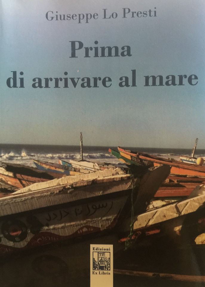 Recensione. “Prima di Arrivare al mare” il nuovo romanzo dell’Avv. Lo Presti