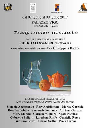 “Trasparenze distorte” presso “Palazzo Vigo” Torre Archirafi a Riposto, domenica 2 luglio 2017