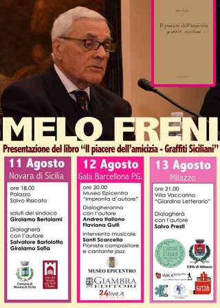 Lo scrittore e giornalista Melo Freni protagonista di tre serate a Novara di Sicilia, Barcellona P.G. e Milazzo