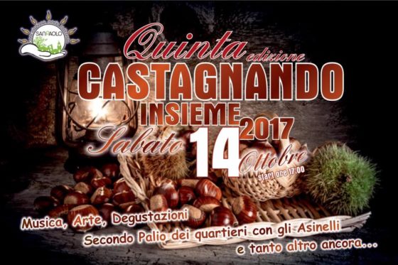 Barcellona PG. Sale l’attesa per “Castagnando Insieme 2017” nel borgo collinare di San Paolo tra tradizione, arte e riscoperta dei nostri luoghi