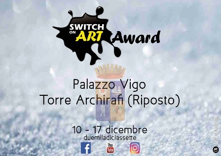 Arte. L’evento “SWITCH on ART Award” a Torre Archirafi (Riposto – Ct)