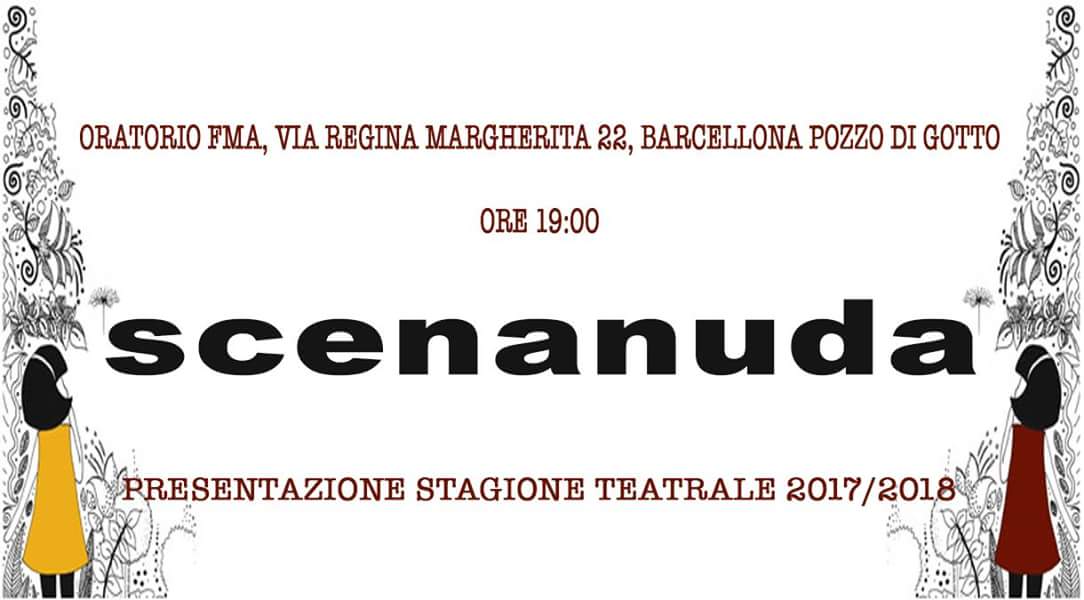 Barcellona PG. La presentazione della rassegna teatrale “Scenanuda”