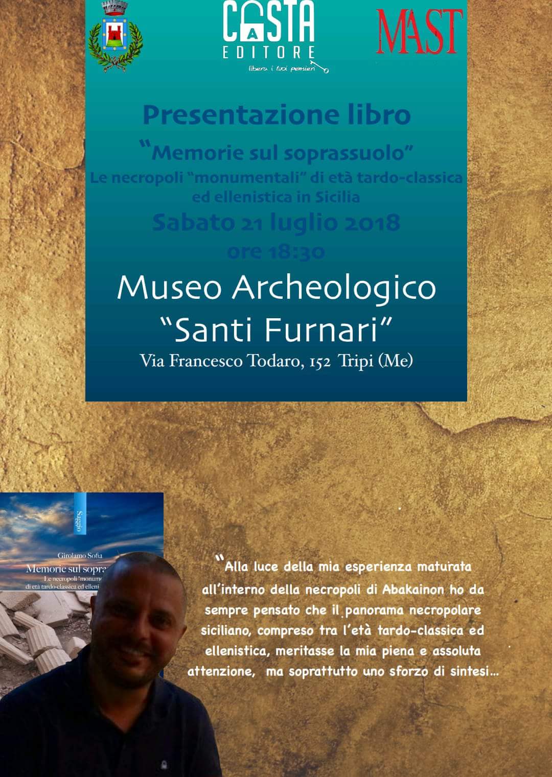 Tripi. L’archeologo Girolamo Sofia presenta “Memorie sul soprassuolo” al Museo Archeologico “Santi Furnari”