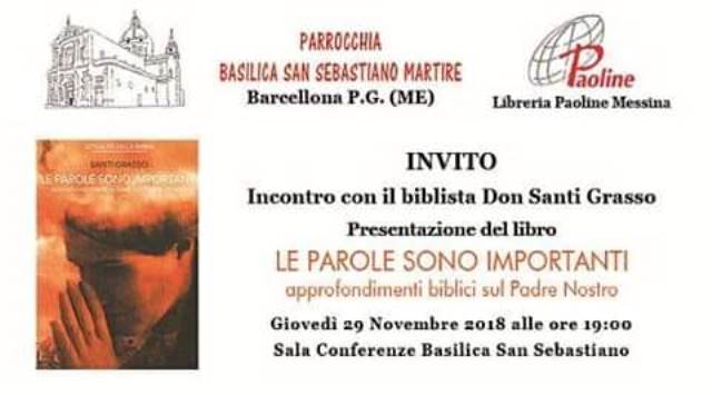 Barcellona PG. Convegno con il biblista Don Santi Grasso presso la Basilica di San Sebastiano