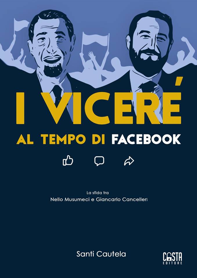 Milazzo, Santi Cautela presenta il nuovo libro “I Viceré al tempo di Facebook” al MIFF