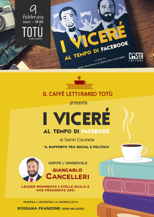 Milazzo. Sabato Giancarlo Cancelleri presenta il libro “I Viceré al tempo di Facebook” di Santi Cautela