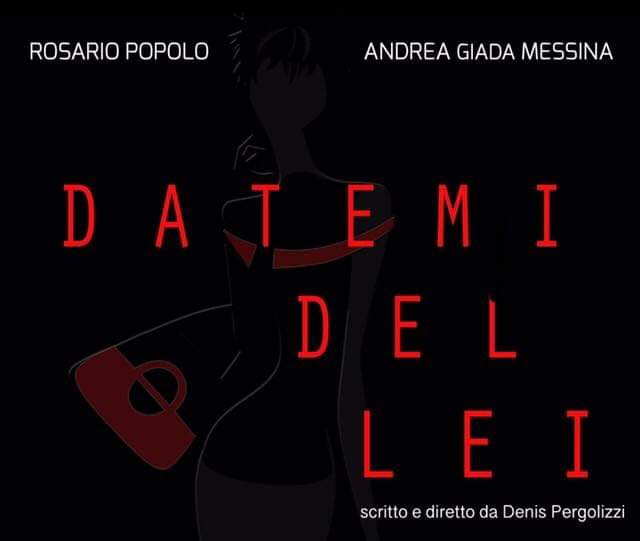 Barcellona PG. “Datemi del Lei” di Denis Pergolizzi al “Piccolo Teatro Petrolini”