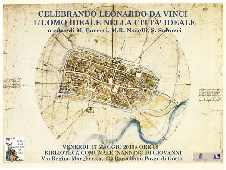 Barcellona PG. L’evento “Celebrando Leonardo da Vinci. L’Uomo Ideale nella Città Ideale” alla Biblioteca Comunale “Nannino Di Giovanni” 