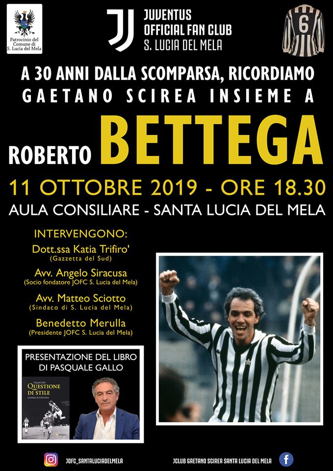 S.Lucia Mela. A 30 anni dalla scomparsa di Scirea, al Juventus Official Club serata speciale con Roberto Bettega