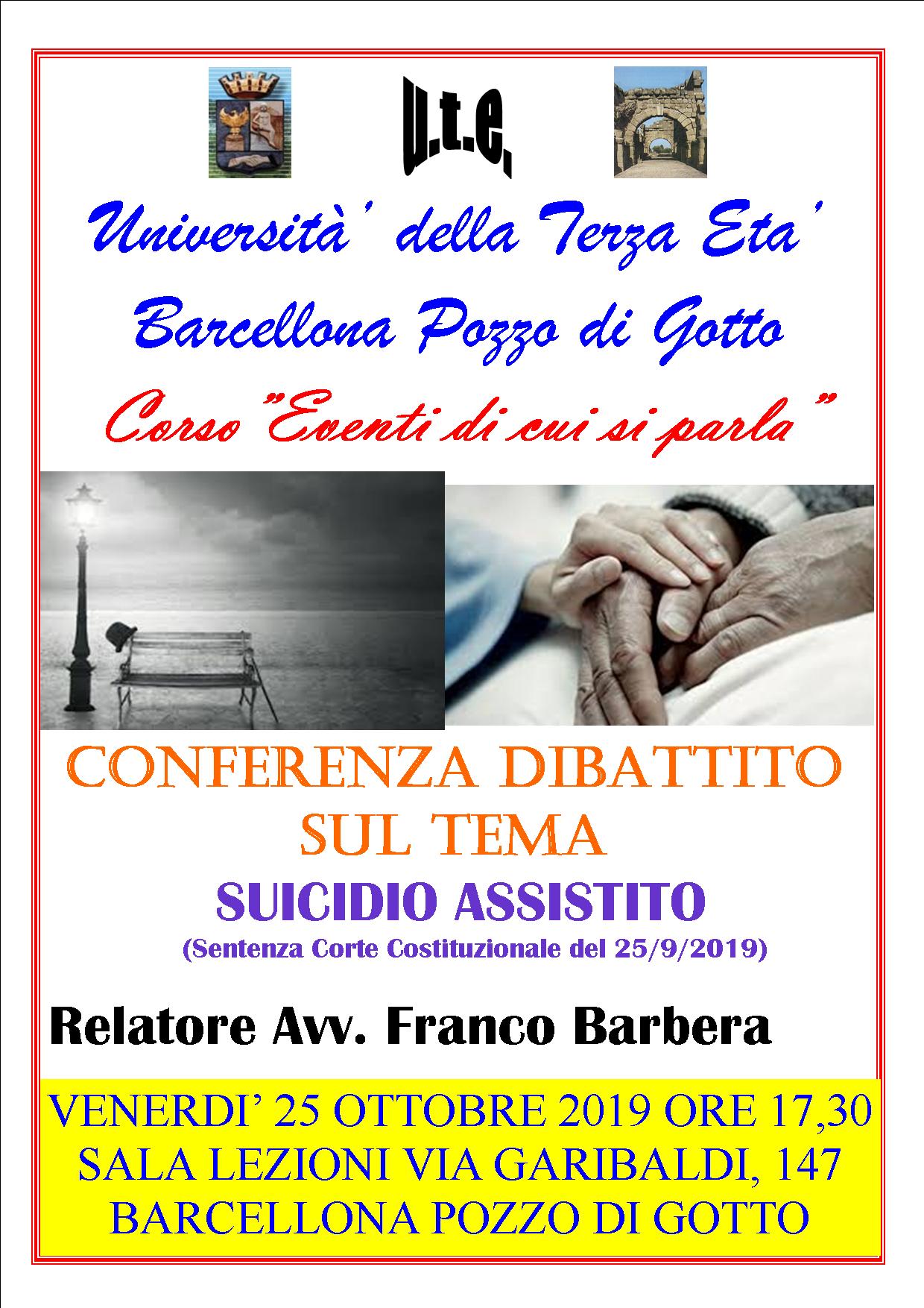 Barcellona PG. All’Ute Conferenza sul “Suicidio Assistito” con l’Avv. Franco Barbera