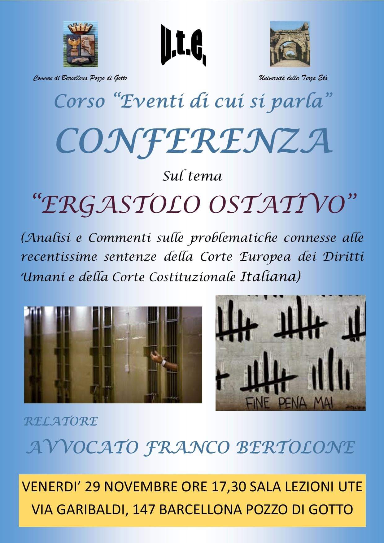 Barcellona PG. Conferenza dell’Avv. Franco Bertolone sul tema “Ergastolo Ostativo” all’Università della Terza Età 