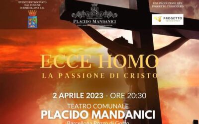Barcellona PG. L’attesissimo spettacolo “Ecce Homo” al Teatro Mandanici 