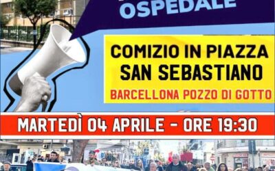 Barcellona PG. “Difendiamo il nostro Ospedale”, comizio in Piazza di associazioni e formazione religiose, sociali e politiche