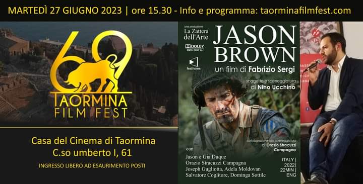TaorminaFilmFest. “Jason Brown ” di Fabrizio Sergi il 27 giugno alla Casa del Cinema 