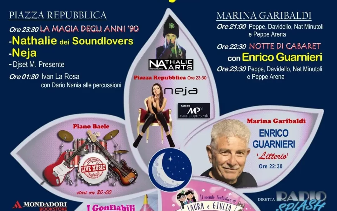 Milazzo. Sabato 8 luglio la “Notte Bianca”,  da “La Magia degli anni ‘90” con Nathalie dei Soundlovers e Neja al Cabaret con Enrico Guarneri