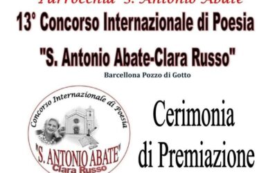 Barcellona PG. La Cerimonia di Premiazione del XIII° Concorso Internazionale di Poesia “S. Antonio Abate – Clara Russo”