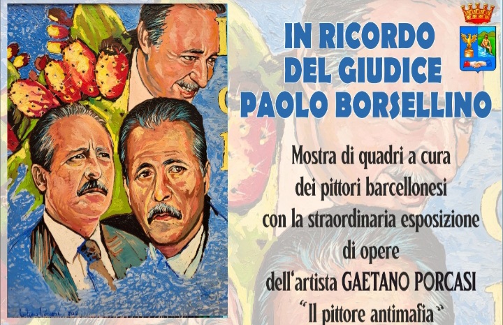 Barcellona PG. Mostra “In Ricordo del Giudice Paolo Borsellino” dell’artista Gaetano Porcasi insieme a pittori barcellonesi