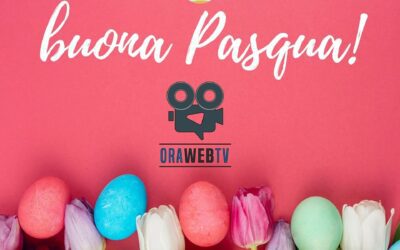 Buona Pasqua dallo Staff e la Redazione OraWebTv
