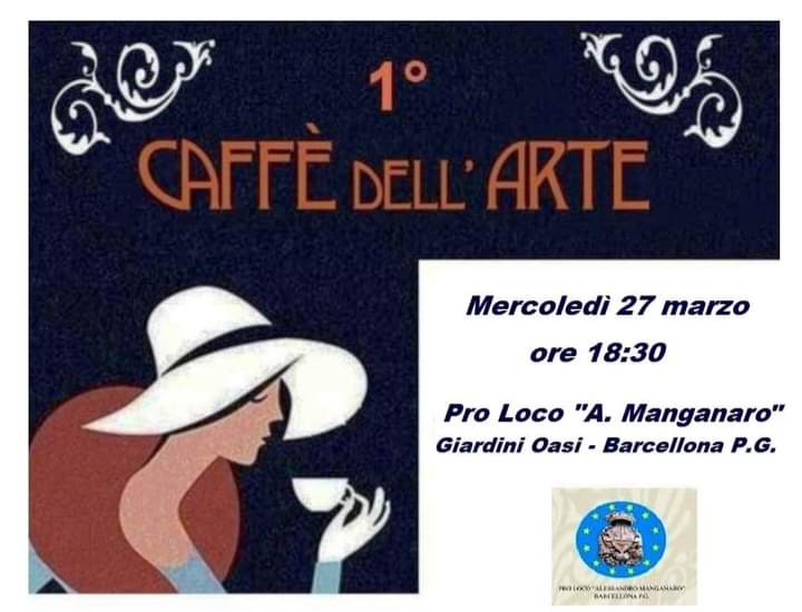 Barcellona PG. Il “1° Caffè dell’Arte” nella sede della Pro Loco “Alessandro Manganaro”