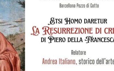 Barcellona PG. La Rassegna Fidapa “Un’opera al mese”: Andrea Italiano presenta la Resurrezione di Cristo di Piero della Francesca 