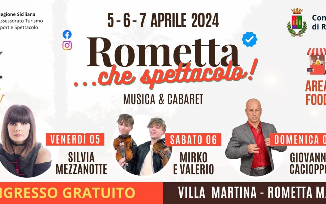 “Rometta…che spettacolo!” dal 5 al 7 aprile a Rometta Marea musica, risate e buon cibo: guest stars Silvia Mezzanotte e Giovanni Cacioppo