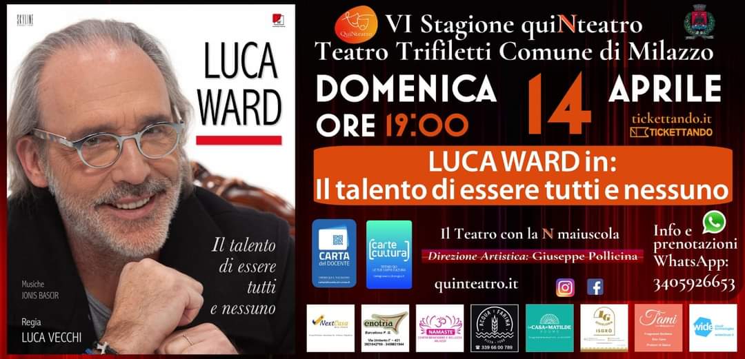 Milazzo. “Il talento di essere tutti e nessuno” di Luca Vecchi con Luca Ward per la Stagione Teatrale quiNteatro al Trifiletti