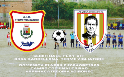 Calcio – 1°Categoria. Super derby in semifinale play-off Orsa Barcellona – Terme Vigliatore