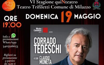 Milazzo. “Lezioni semiserie Pirandelliane L’uomo dal fiore in bocca”  con Corrado Tedeschi per la 6ª rassegna quiNteatro al Teatro Trifiletti