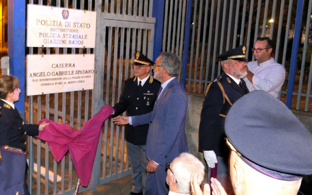 Cerimonia d’intitolazione della Sottosezione della Polizia Stradale di Giardini Naxos alla memoria del Vice Sovrintendente della Polizia di Stato Angelo Gabriele Spadaro