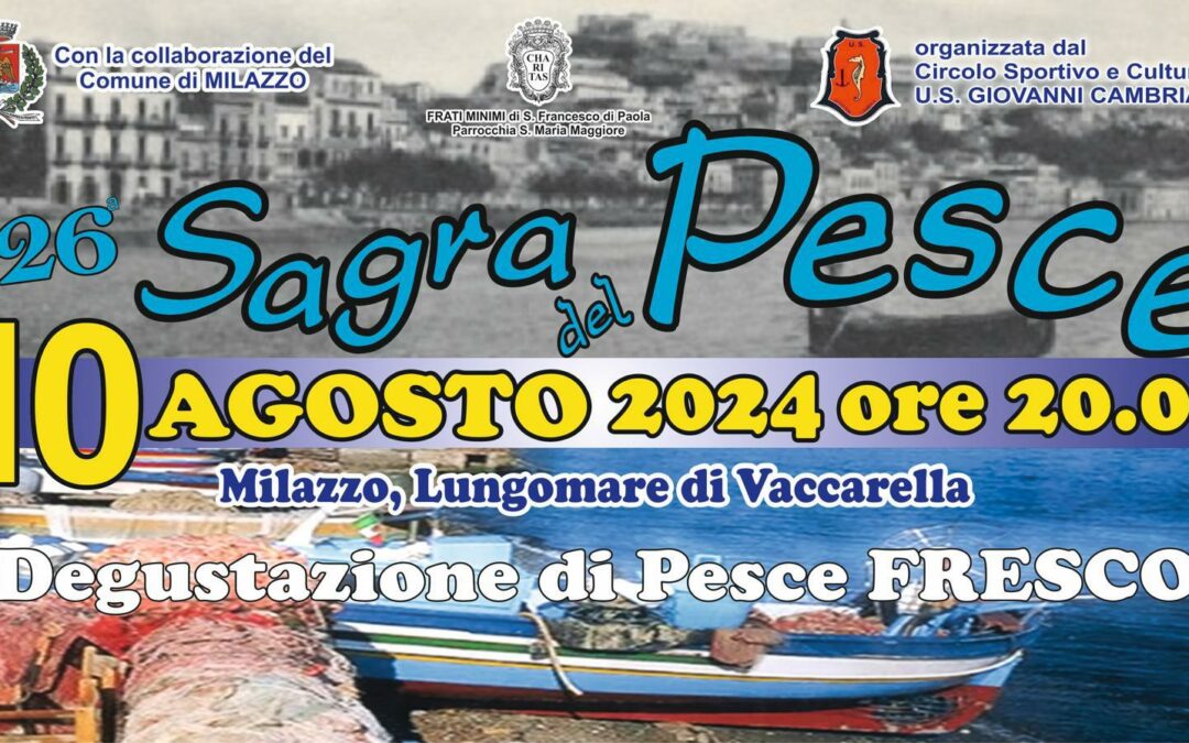 Verso la 26^ Sagra del pesce nel borgo marinaro di Vaccarella tra tradizione e folklore