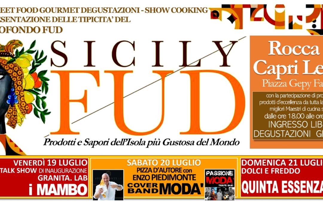 A Capri Leone torna il Sicily Fud dal 19 al 21 luglio, sindaco Grasso: “Occasione per celebrare eccellenze enogastronomiche siciliane”