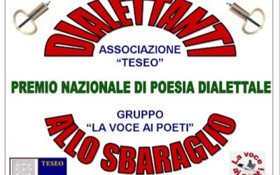 La 1ª Edizione del Concorso Nazionale di Poesia vernacolare “Dialettanti allo sbaraglio” Iscrizioni entro il 12 ottobre – IL BANDO INTEGRALE