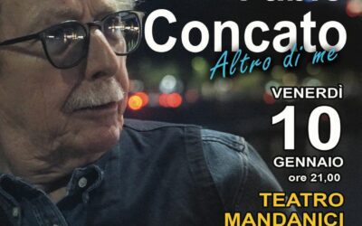 “Altro di me Tour 2025” di Fabio Concato & I Musici In Concerto al Teatro Placido Mandanici di Barcellona Pozzo di Gotto venerdì 10 gennaio 2025
