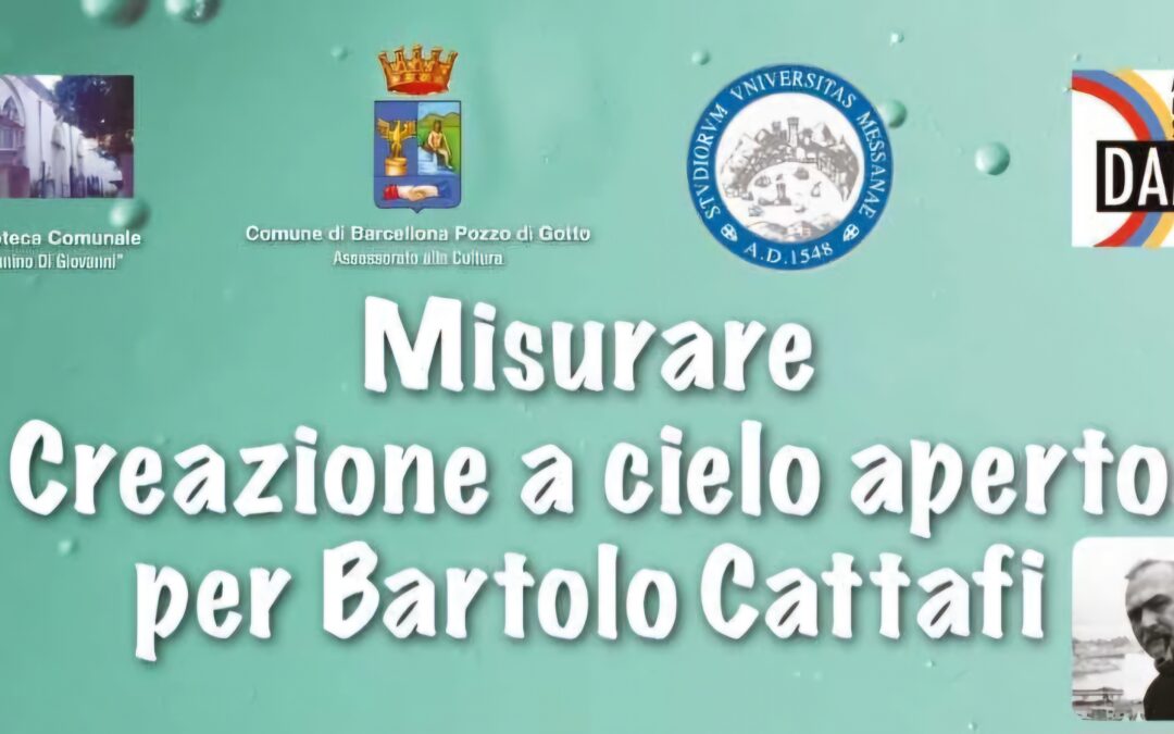 Barcellona PG. Il Prof. Dario Tomasello presenta il volume “Misurare Creazione a cielo aperto per Bartolo Cattafi” alla Biblioteca Comunale “Nannino Di Giovanni”