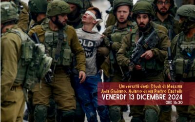 “La tortura della detenzione amministrativa: colonialismo ed apartheid in Palestina”, incontro del Coordinamento Messina-Palestina