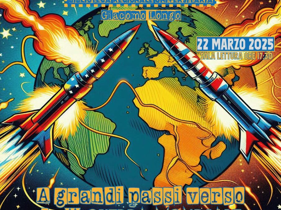 Alla Biblioteca Regionale di Messina, Pino Scorciapino presenta: “A grandi passi verso la terza guerra mondiale”