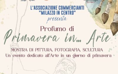 Milazzo. “Profumo di Primavera in Arte” all’Atrio del Carmine: rinviata a domenica 11 maggio la collettiva di opere d’arte