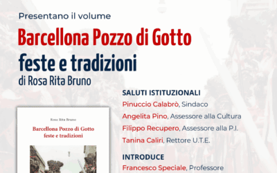 Barcellona PG. Presentazione del libro Prof.ssa Rosa Rita Bruno “Barcellona Pozzo di Gotto: feste e tradizioni”