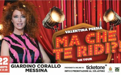 Valentina Persia incanta e diverte: “Ma che te ridi” arriva a Messina il 22 agosto