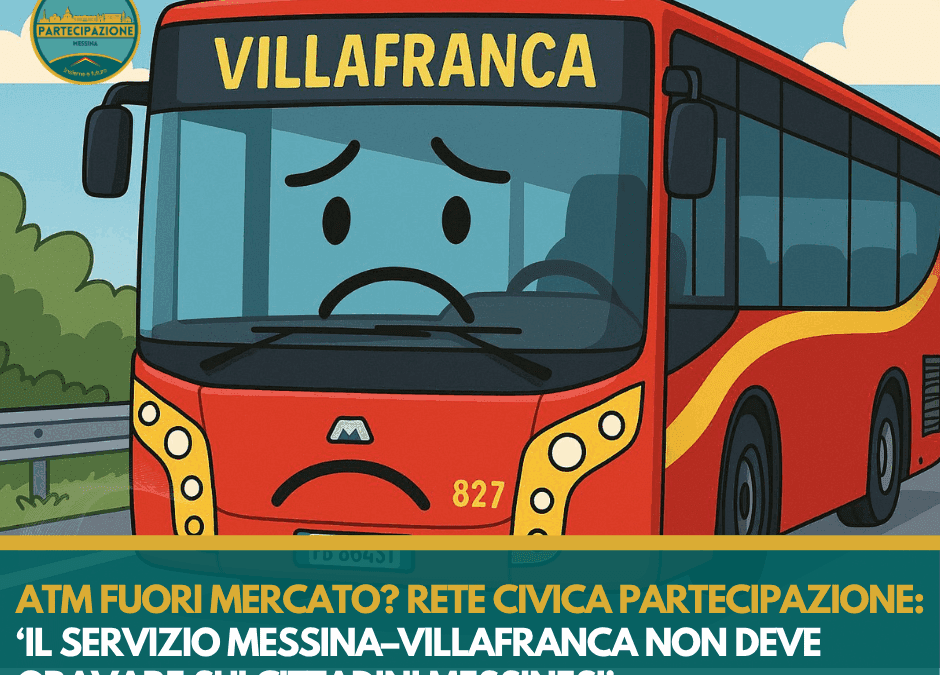 Atm fuori mercato? Rete Civica Partecipazione: “Servizio Messina–Villafranca non deve gravare sui cittadini messinesi”