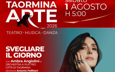 Taormina Arte, all’alba del 1° agosto la prima del nuovo corso artistico: Ambra Angiolini protagonista di “Svegliare il giorno”